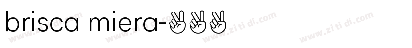 brisca miera字体转换